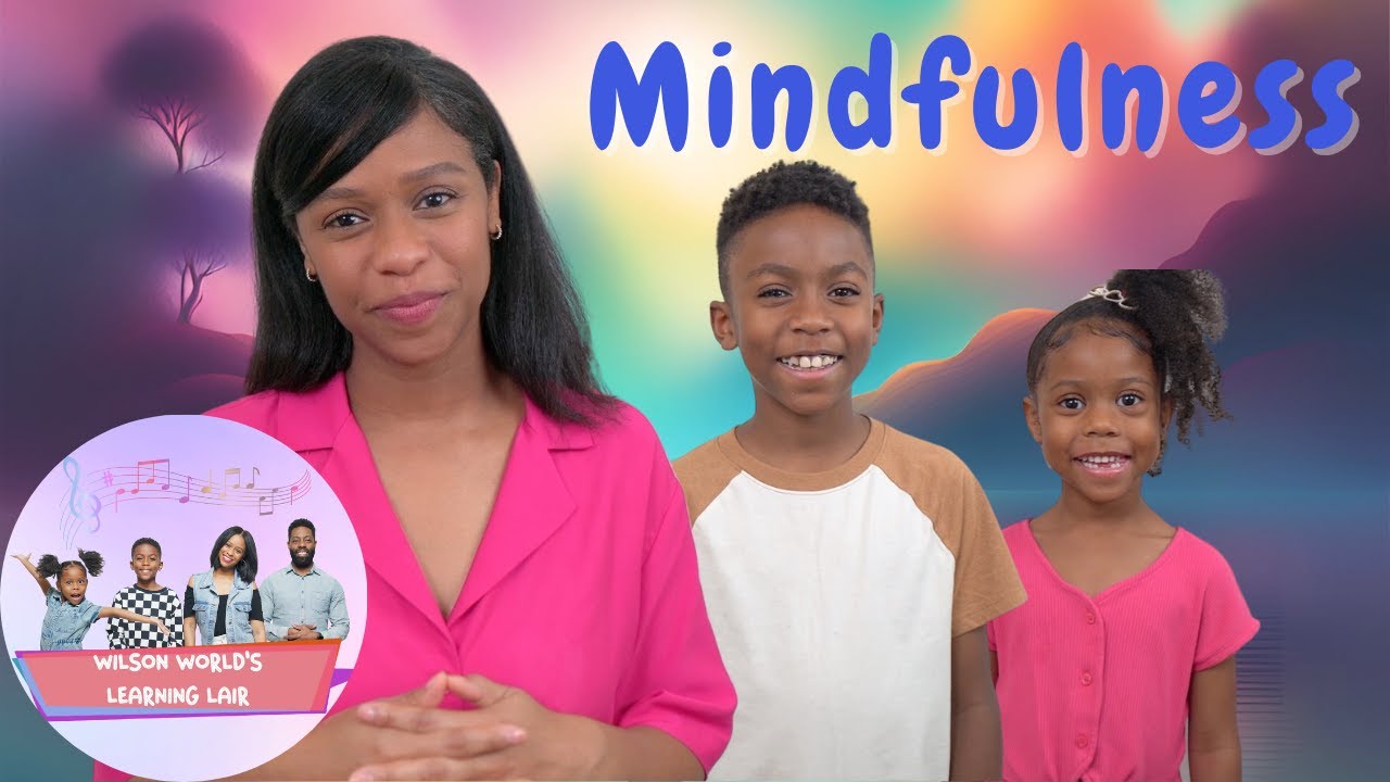 The Learning Lair: MINDFULNESS | Educational Videos for Kids