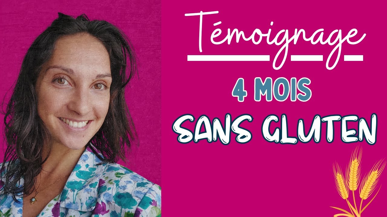 Témoignage | 4 mois sans gluten