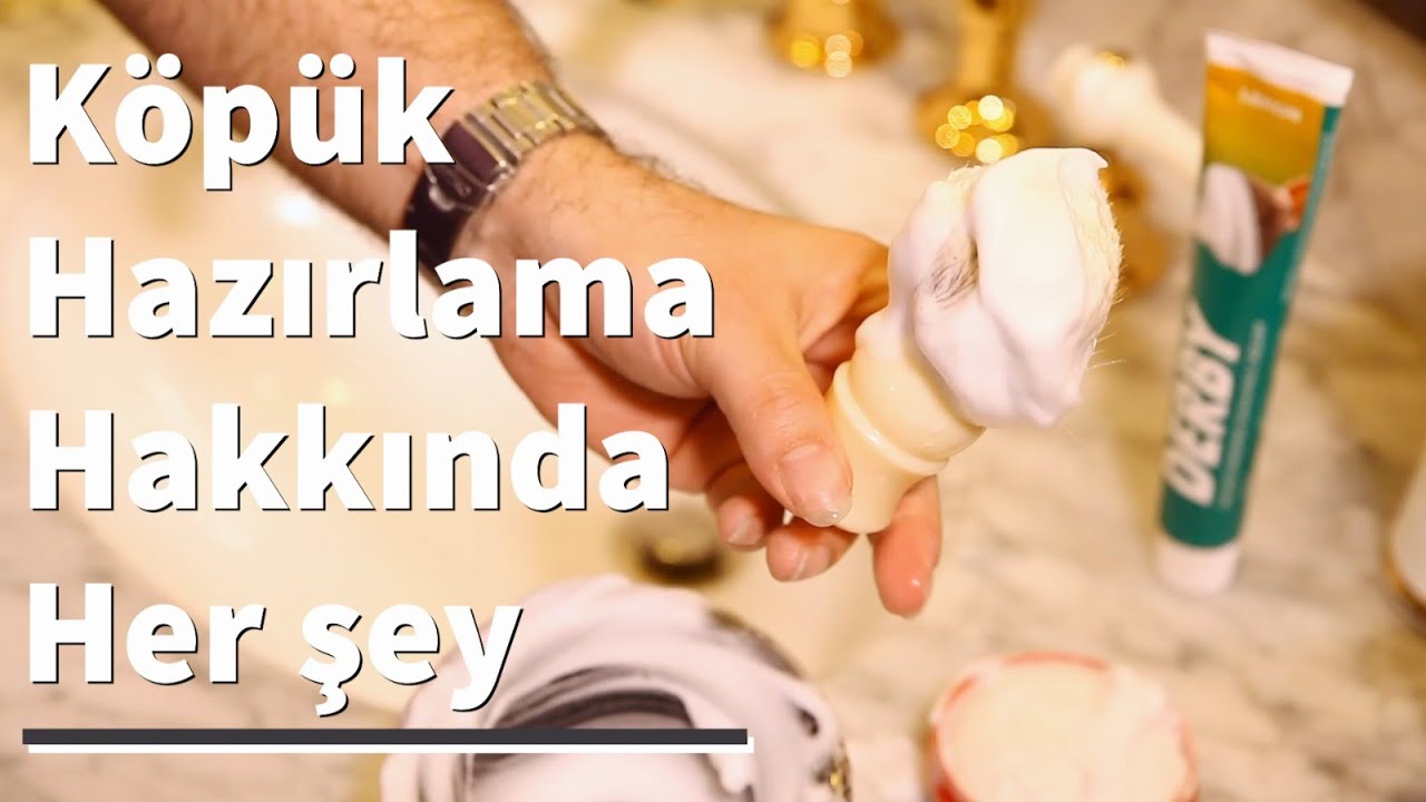 Köpük Hazırlama Hakkında Her Şey - All About Lathering
