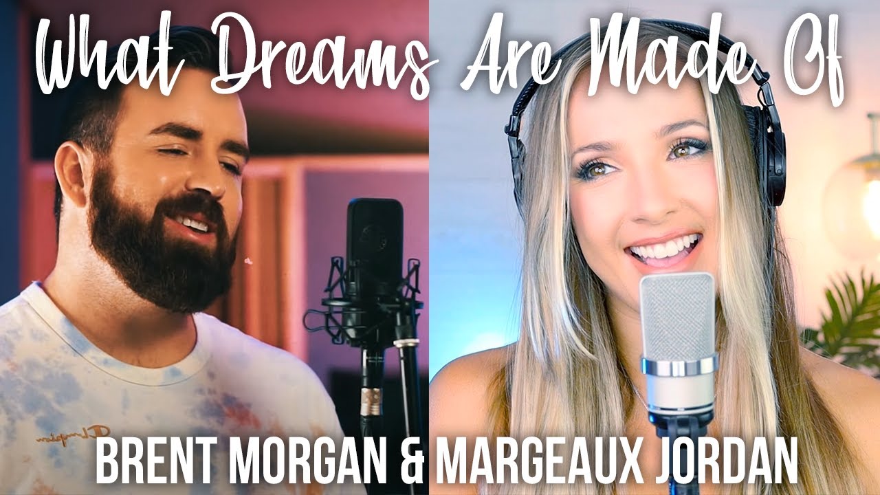 What Dreams Are Made Of - Hilary Duff, Brent Morgan Cover with Margeaux Jordan