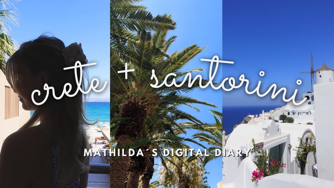 crete (+santorini) vlog