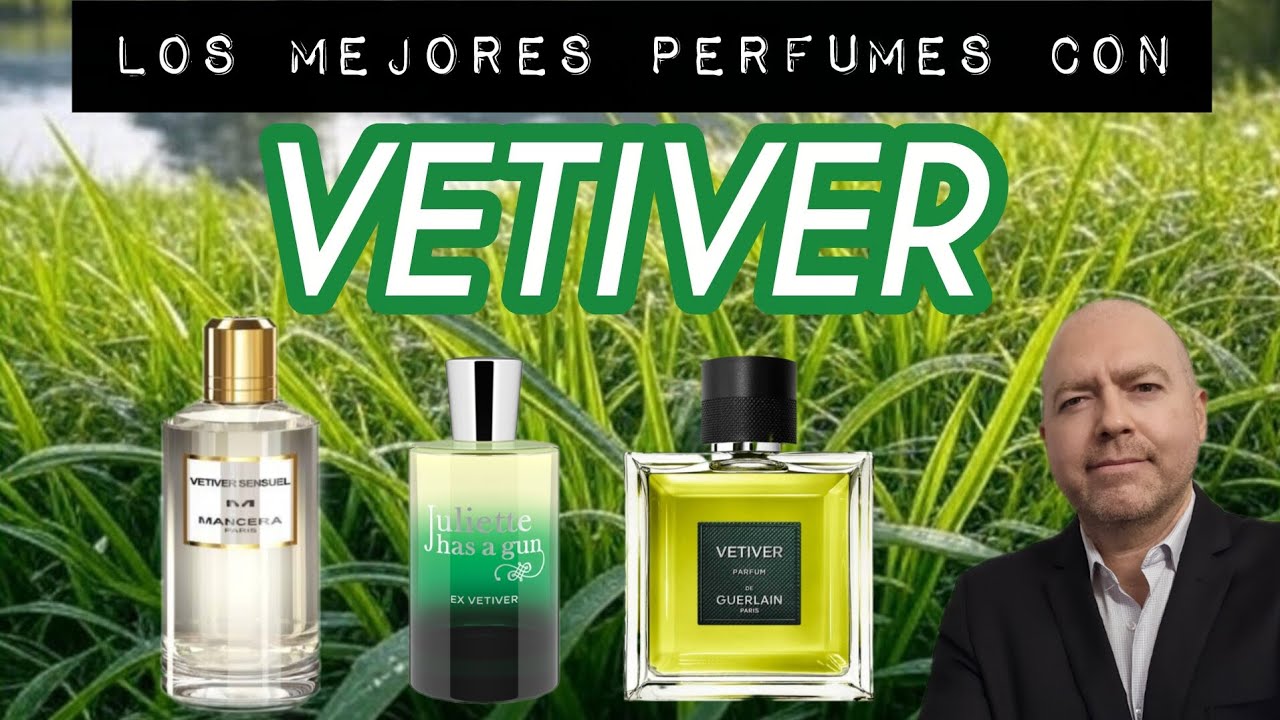 Top 8 mejores perfumes con Vetiver
