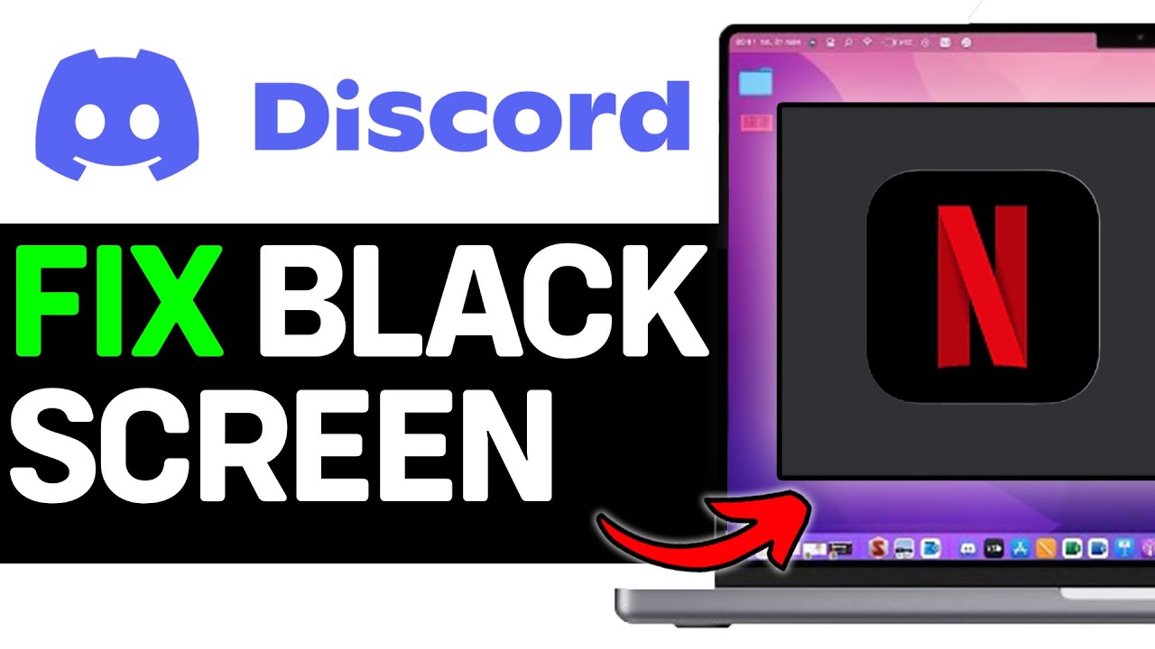 HOW TO FIX BLACK SCREEN WHEN STREAMING NETFLIX ON DISCORD