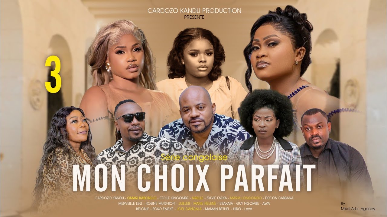 MON CHOIX PARFAIT I EPISODE 3 I SERIE CONGOLAISE I NOUVEAUTE 2025 I CK PRODUCTION