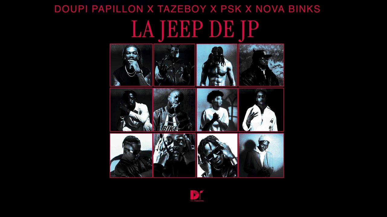 Babi Tape - Jeep 2 JP feat Doupi Papillon, Tazeboy, PSK, NOVA