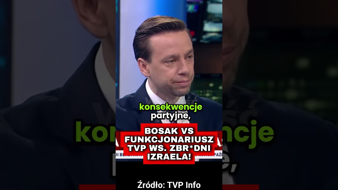 BOSAK BLAMED THE TVP EDITOR FOR NOT CRITICISING THE ZR*ELA!
