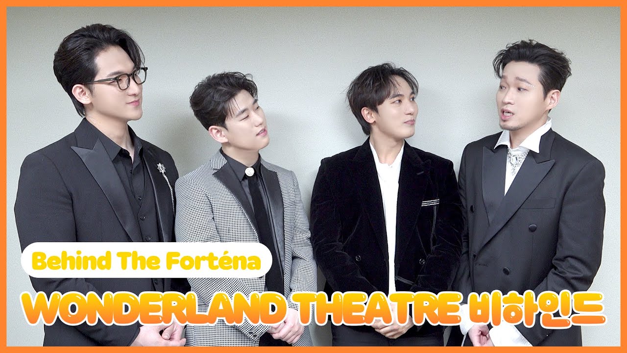 [🍀Behind The Forténa] 포르테나 WONDERLAND THEATRE 2024 비하인드