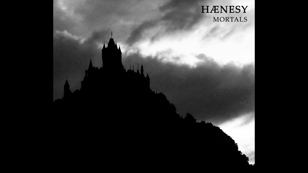 H&aelig;nesy - Mortals (Full EP)