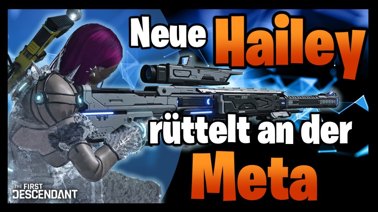 Hailey wirbelt die Meta durch! 😱 Hailey Build & Gameplay | The First Descendant