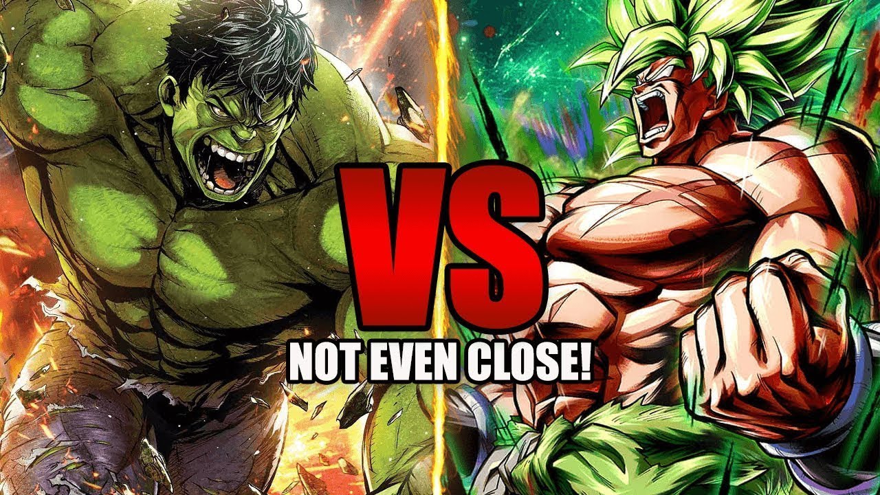 Why Hulk VS Broly Isn't Even Close!
