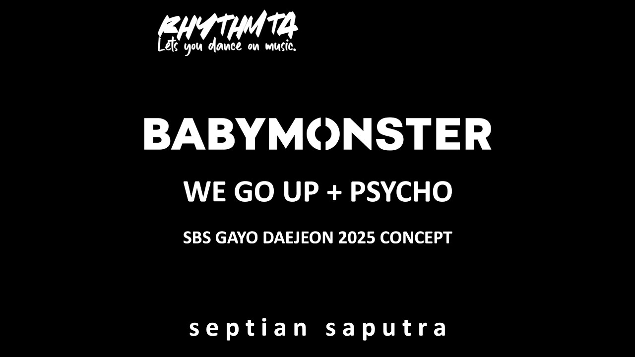 BABYMONSTER - WE GO UP + PSYCHO (SBS GAYO DAEJEON 2025 CONCEPT)