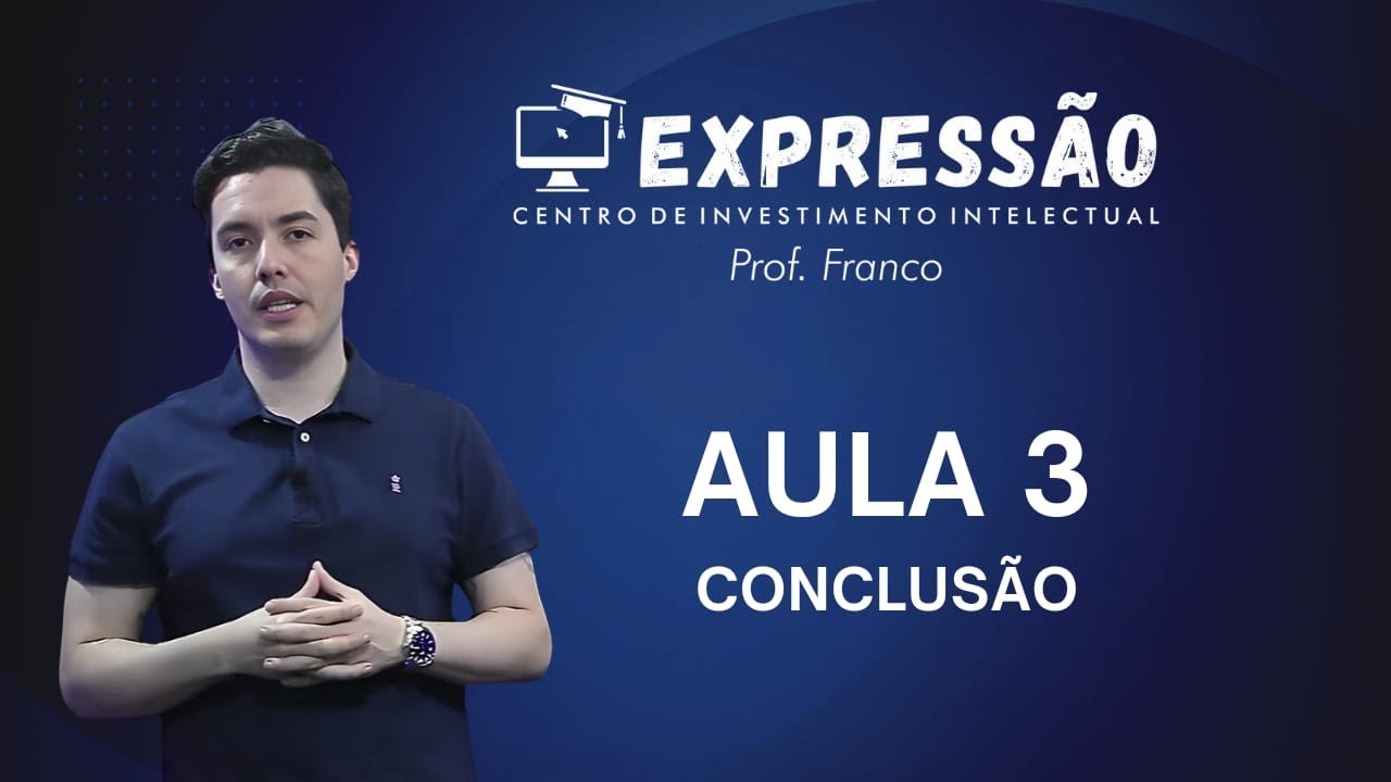 A REDAÇÃO ENEM - Aula 3 (CONCLUSÃO)