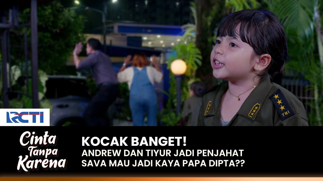 KOCAK BANGET! Sava Tangkap Om Andrew & Tiyur Sebagai Aparat | CINTA TANPA KARENA | EPS 454 (2/3)