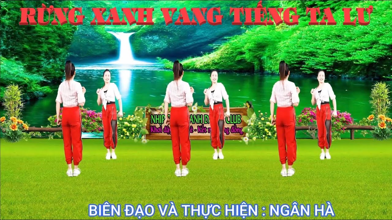 RỪNG XANH VANG TIẾNG TA LƯ/ 68 BƯỚC SHUFFLE DANCE -NHẢY THEO CẶP ĐÔI ĐẸP MÊ