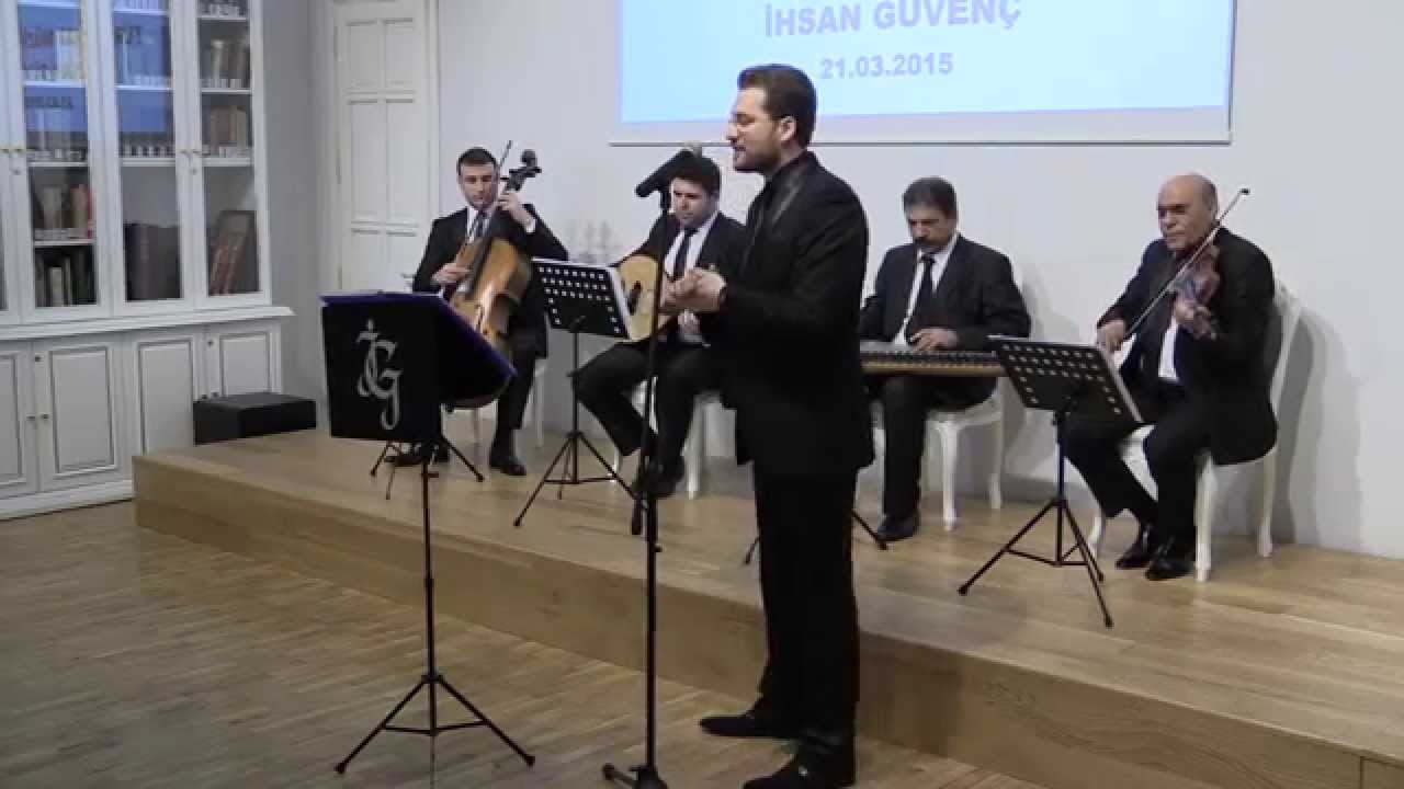 İhsan Güvenç | Türk Sanat Müziği Konseri (2015)