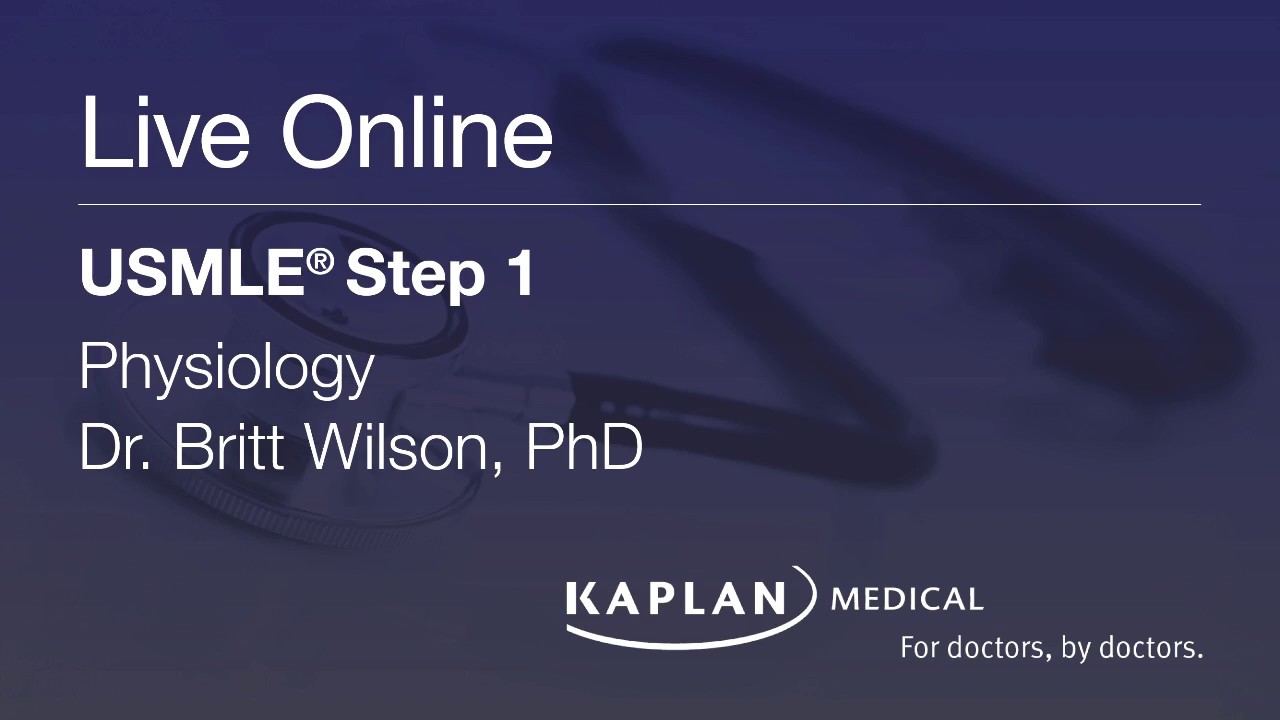 Step 1 Live Online: Physiology