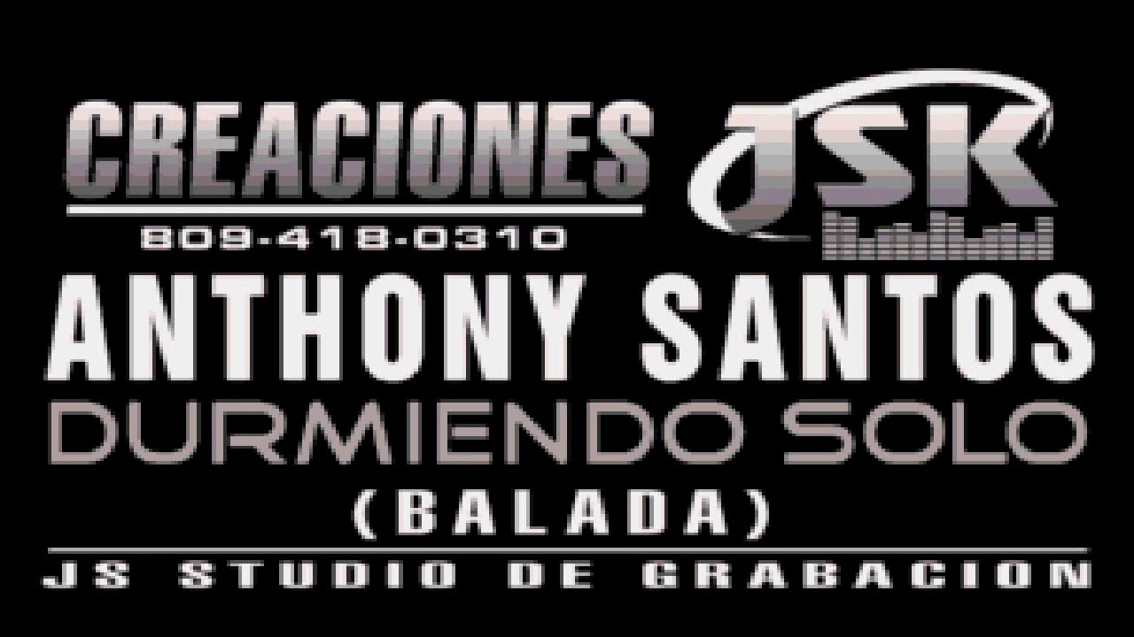 Anthony Santos Durmiendo Solo Karaoke