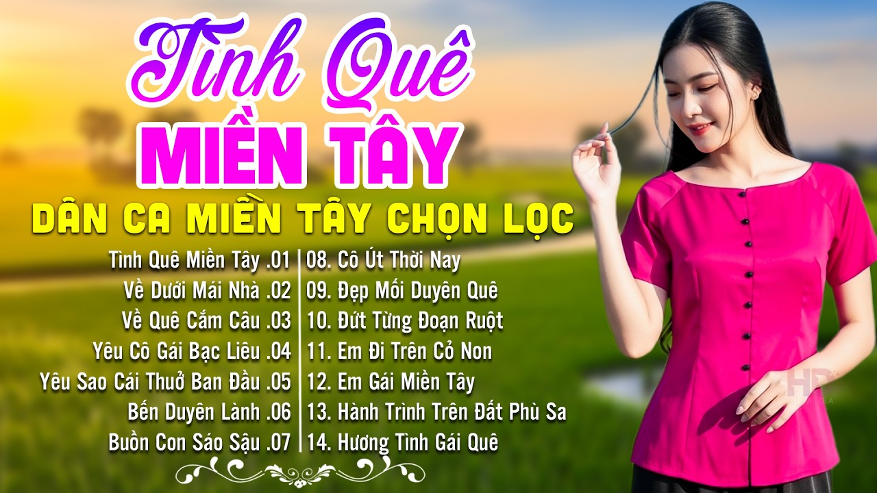 LK Dân Ca Miền Tây HAY NHẤT HIỆN NAY - Tình Quê Miền Tây - Lk Nhạc Trữ Tình Quê Hương Hay Mê Mẩn