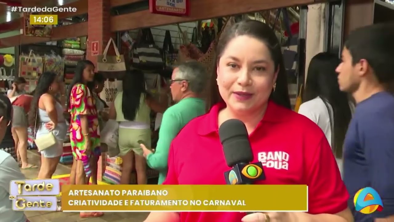 Tarde da gente - Carnaval impulsiona vendas do artesanato na Paraíba