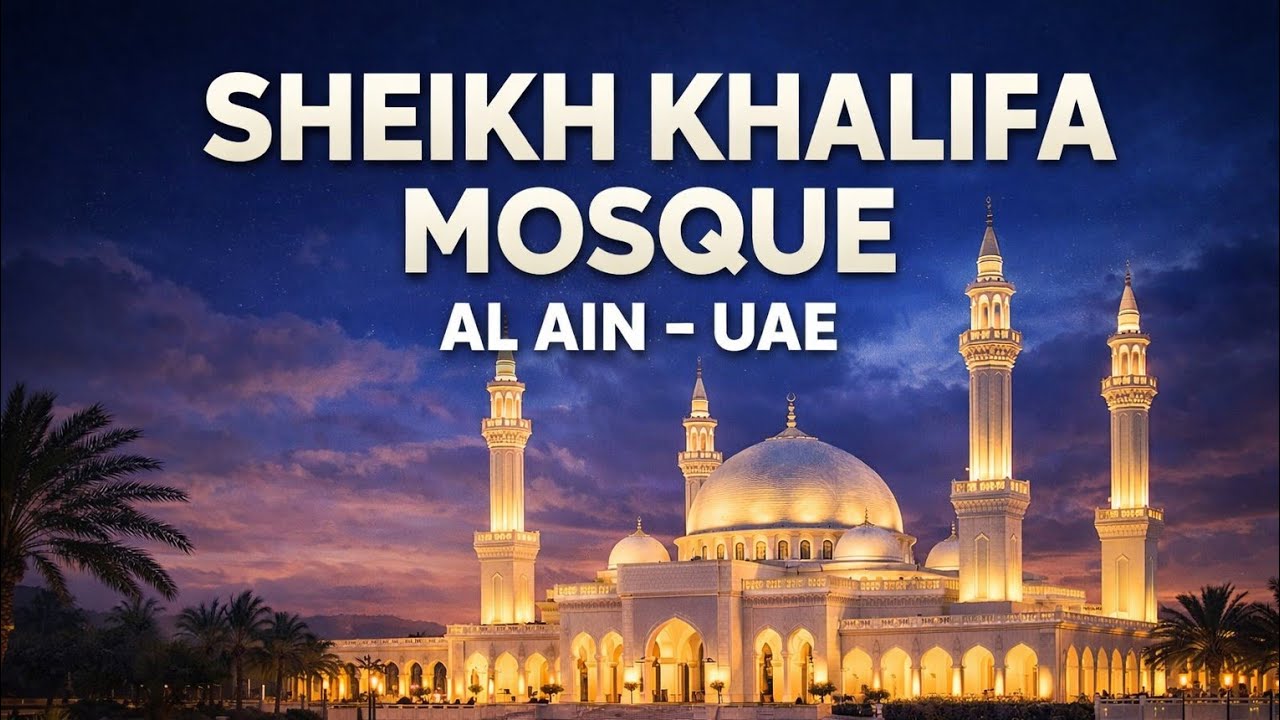 Sheikh Khalifa Bin Zayed Grand Mosque History #sheikhkhalifamosque #mosquehistory  #alaincity 