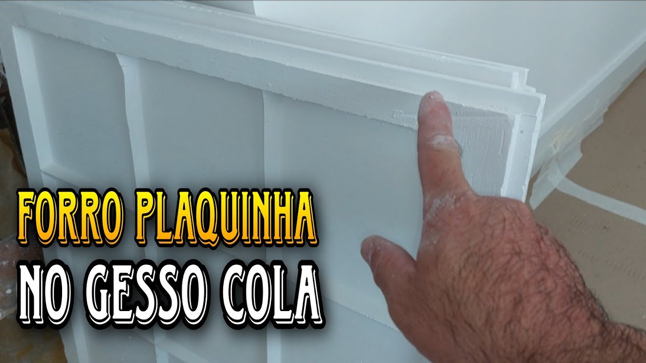 COMO FAÇO FORRO PLAQUINHA NO GESSO COLA