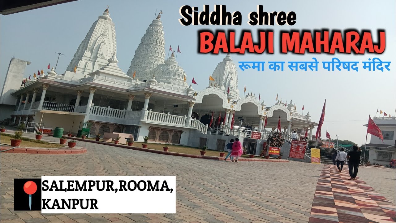 Siddha shree Balaji Maharaj mandir, Salempur,Rooma .