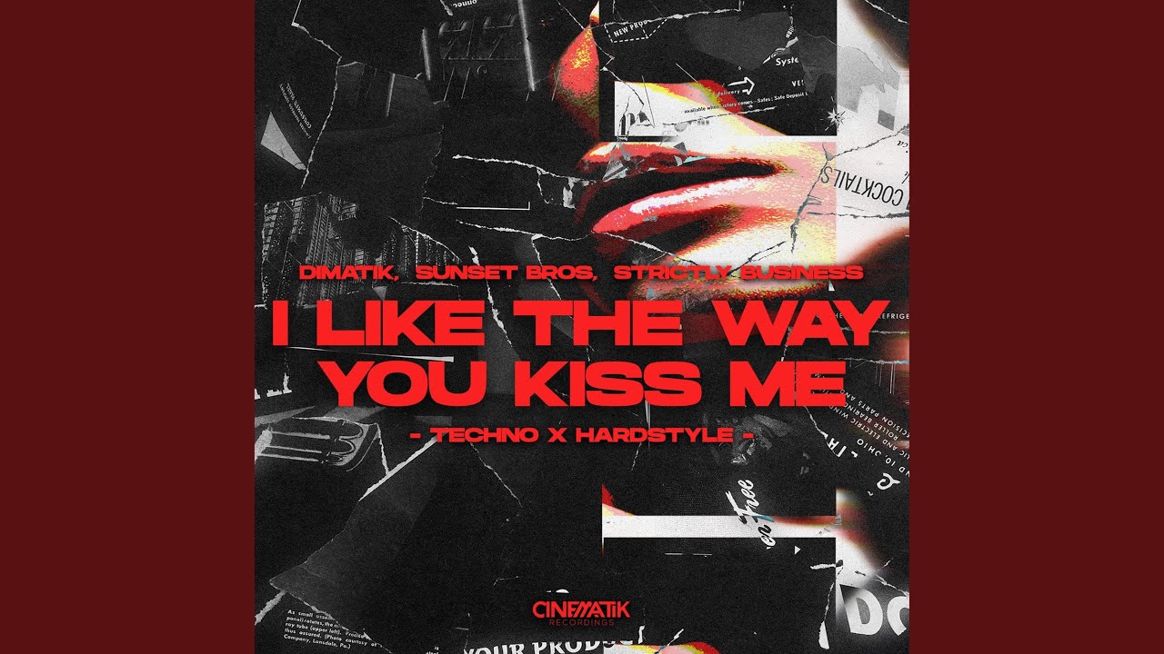 I Like the Way You Kiss Me (Techno X Hardstyle)