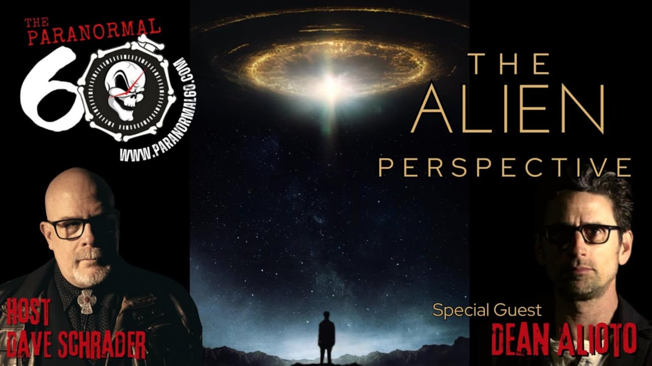 The Alien Perspective - The Paranormal 60