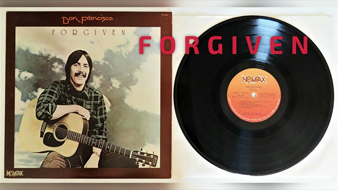 FORGIVEN - Don Francisco