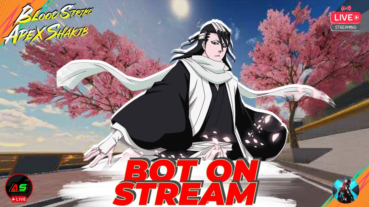 Blood Strike Live || Bot On Stream || streaming with Apex Shakib || Blood strike || apex Shakib ||