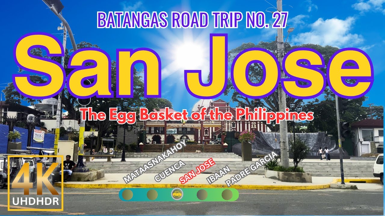 SAN JOSE Batangas Road Trip No. 27 | The Egg Basket of the Philippines | CALABARZON | 4K Driving