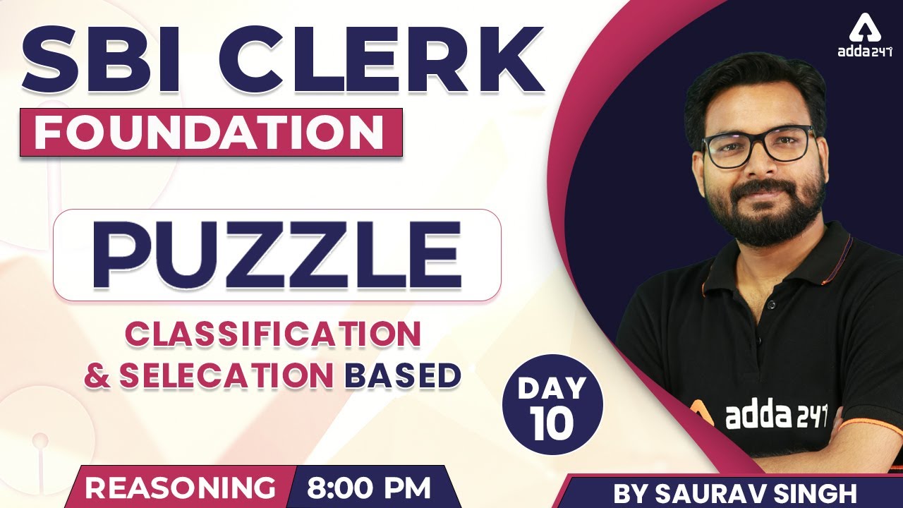 SBI CLERK FOUNDATION |Puzzle (Classification & Selection Based )Reasoning by Saurav Singh | Day #10