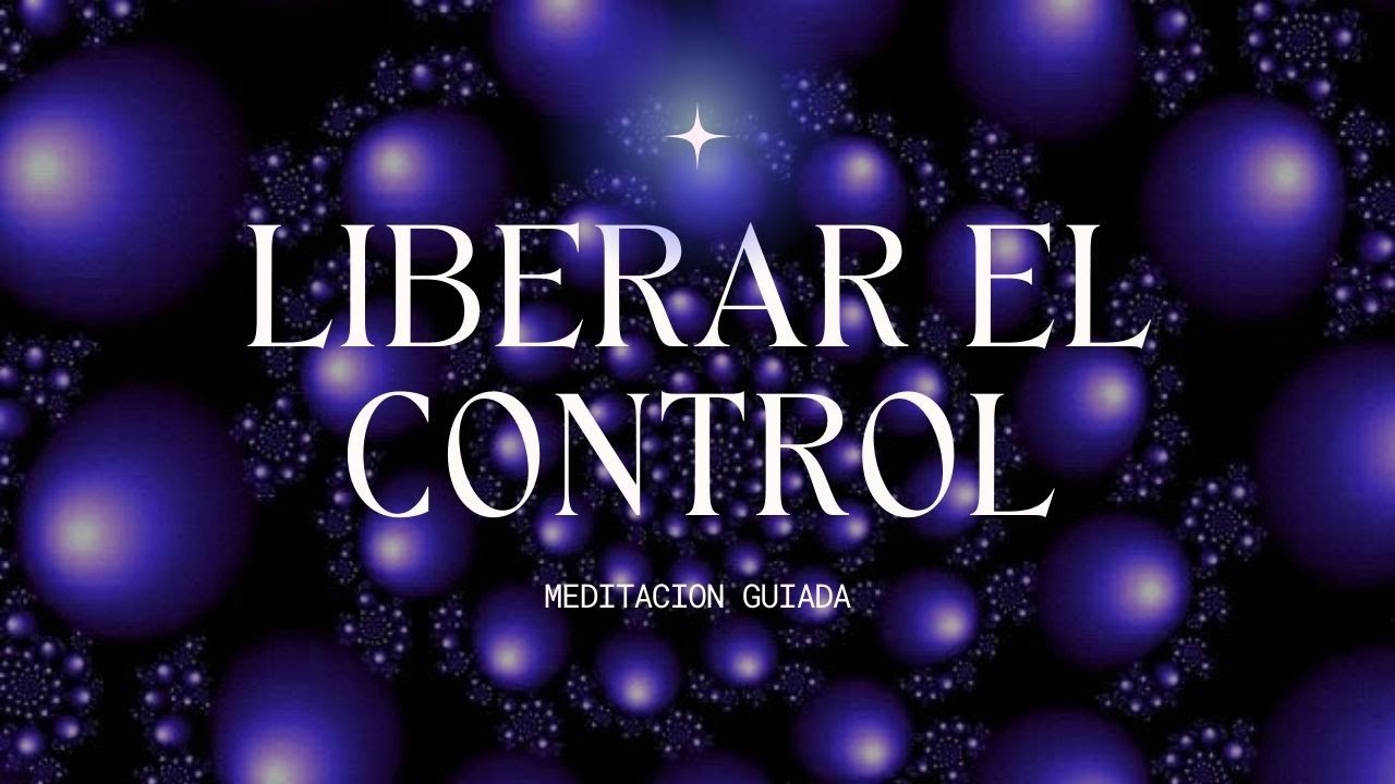 🌬️ Soltar y Confiar: Meditaci&oacute;n para Liberar el Control