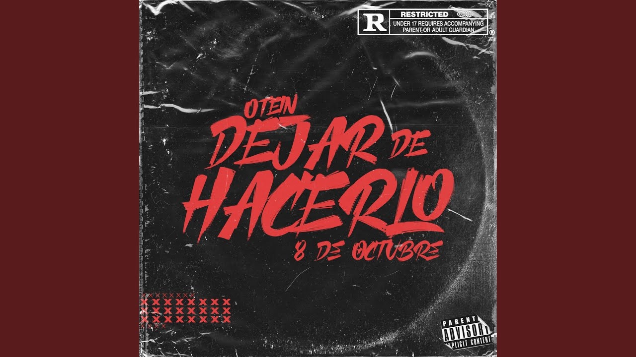 8 de Octubre (Dejar de Hacerlo)