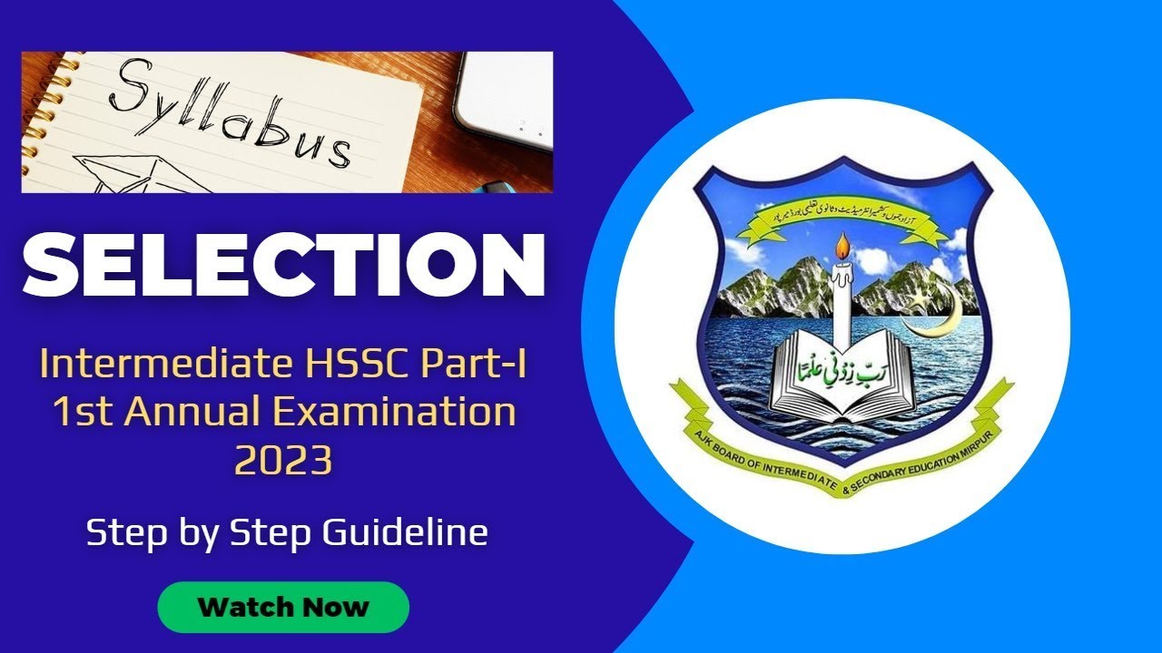 Syllabus Selection   HSSC Part I 1st Annual Examination 2023 by AJK BISE