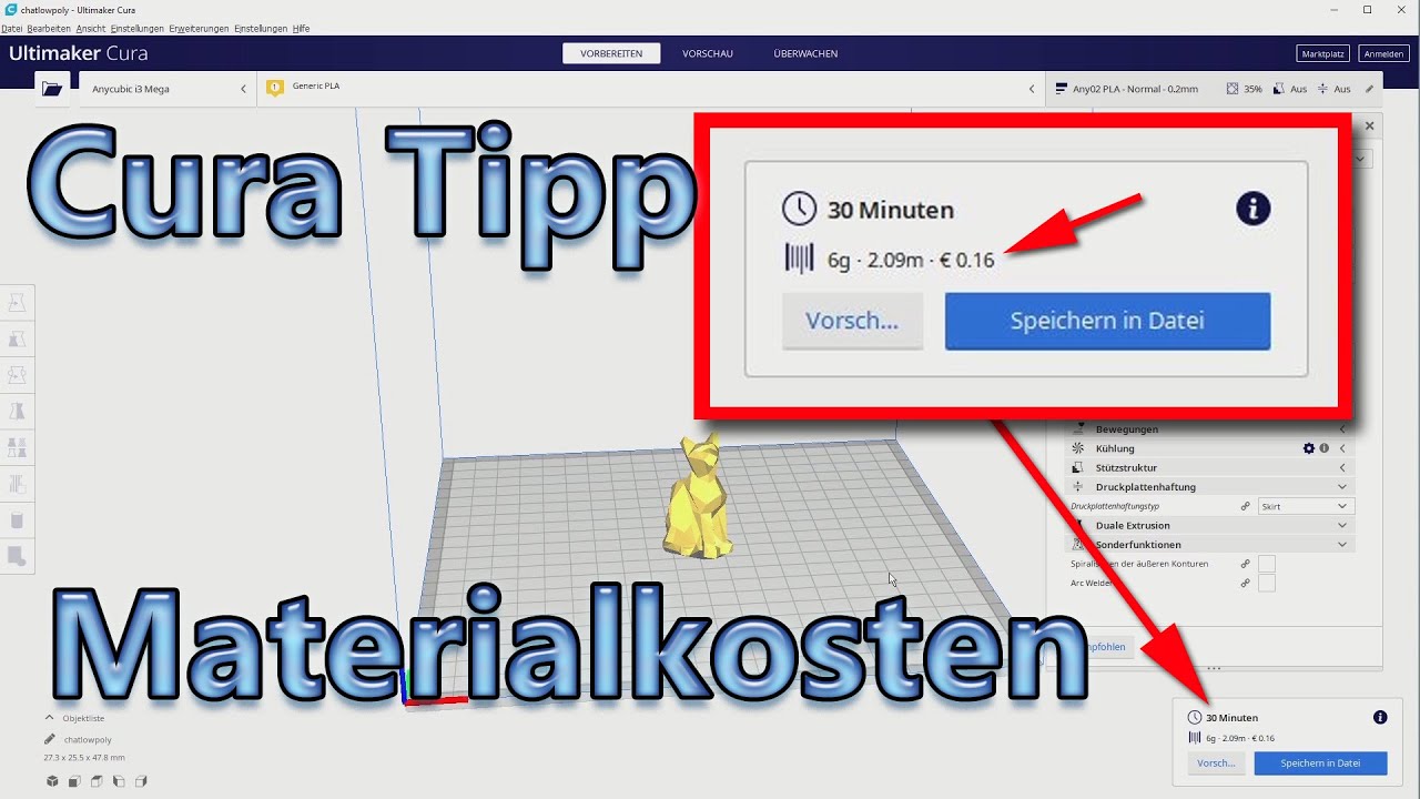 Cura Tipp: Materialkosten anzeigen lassen