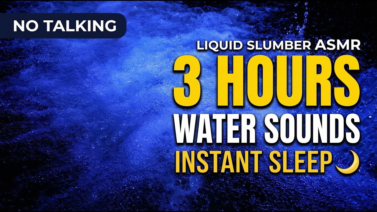3 HOURS Water Sounds ASMR (NO TALKING) | Deep Sleep | Relaxation & Tingles