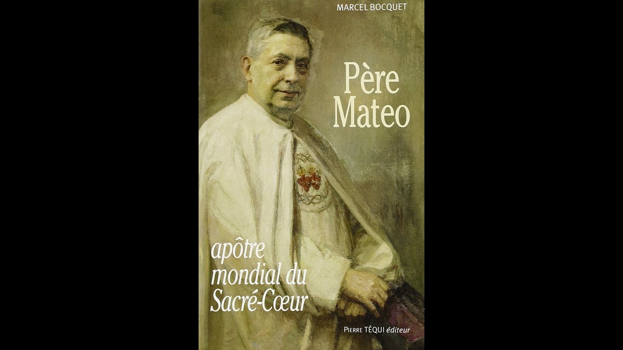 Le père Mateo Crawley, apôtre du Sacré Cœur de Jésus (+ 1960), par Arnaud Dumouch