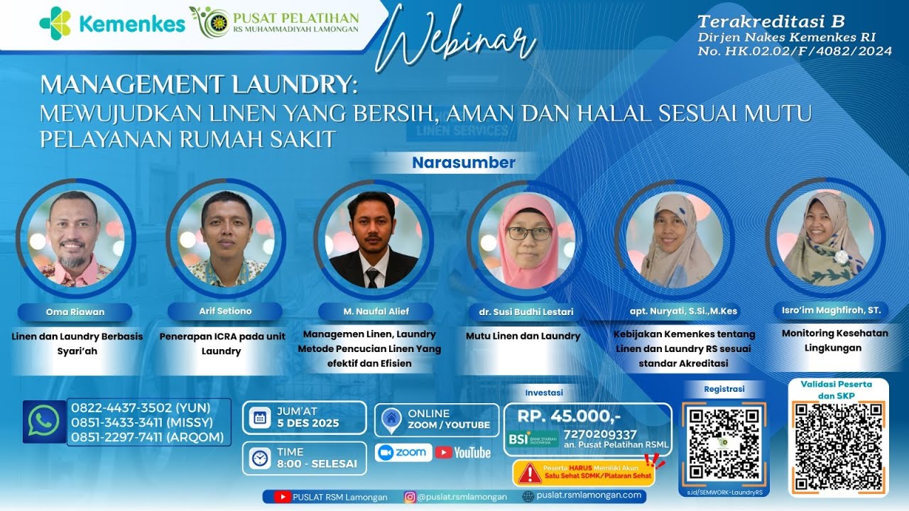 WEBINAR MANAJEMEN LAUNDRY: MEWUJUDKAN LINEN YANG BERSIH, AMAN DAN HALAL SESUAI MUTU PELAYANAN RS