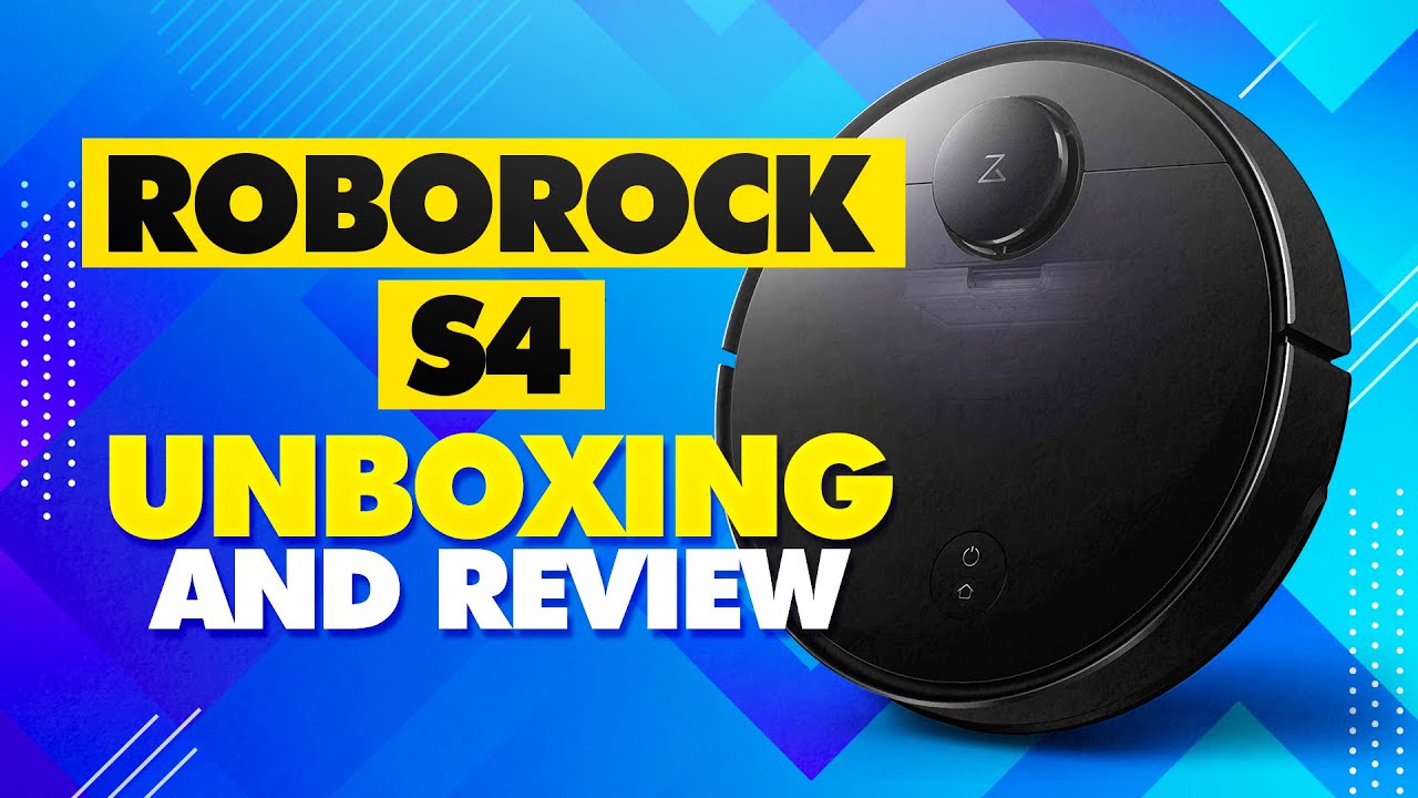 Robot Vacuum - Roborock S4 Review and Unboxing