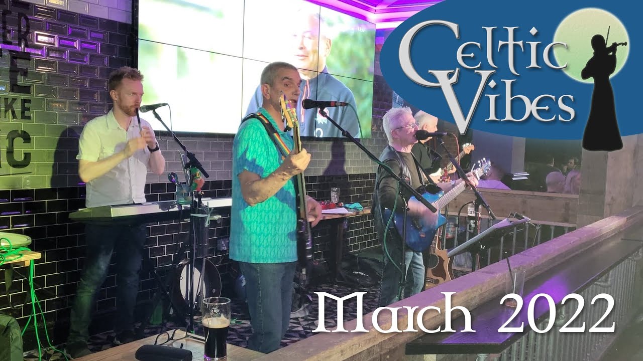 Celtic Vibes March 2022 mix