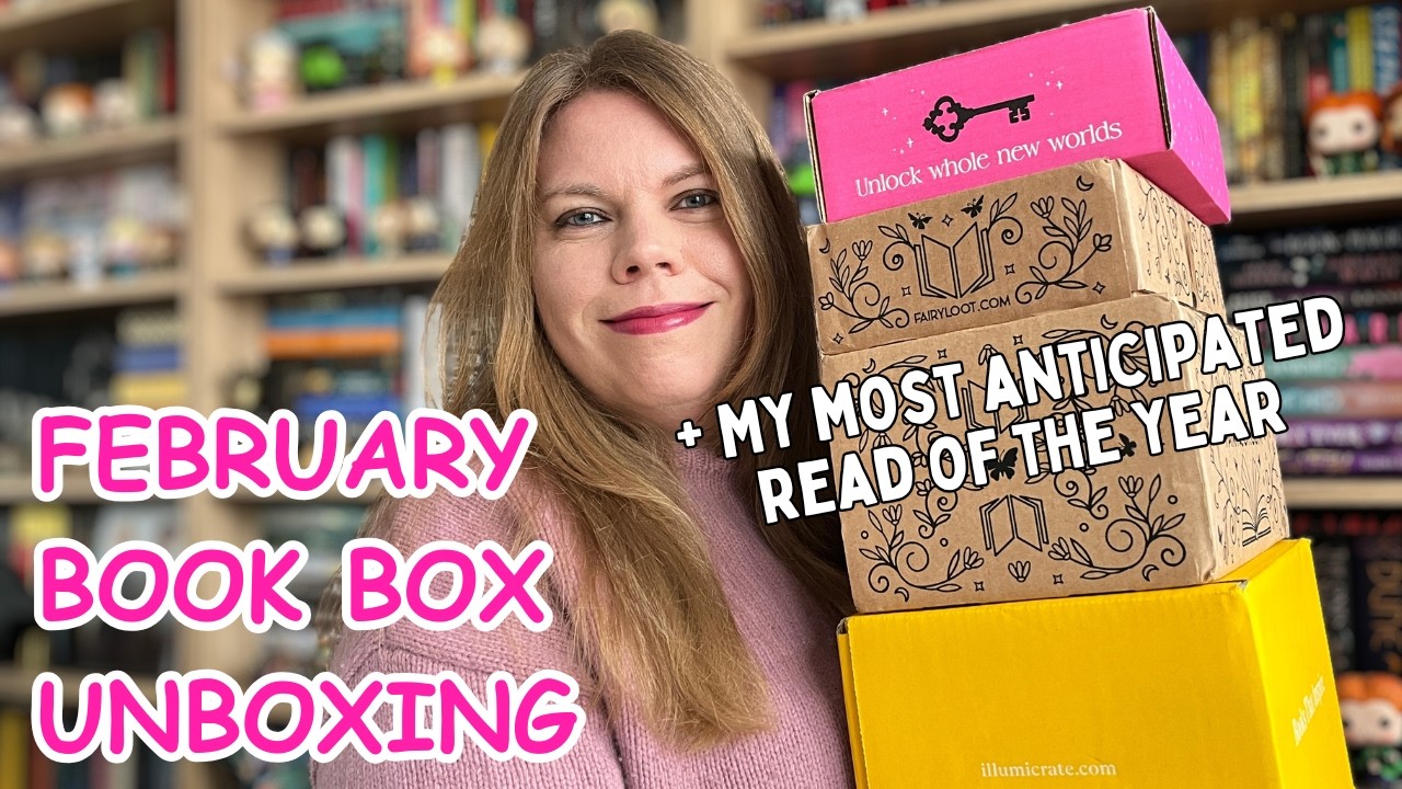 📦  FairyLoot, Illumicrate & Locked Library + ☀️Unboxing My Most Anticipated Book of the Year!✨