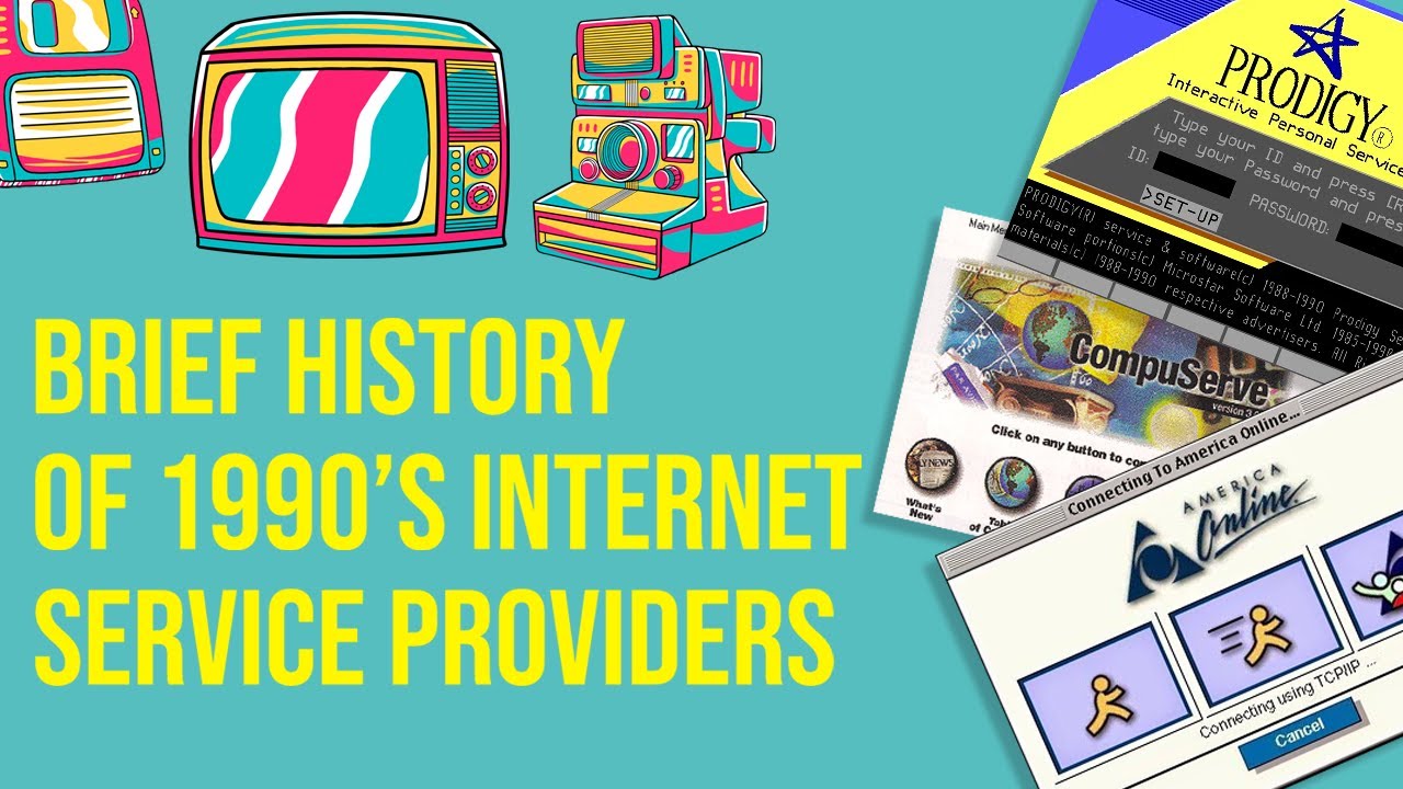 Brief History of 1990’s Internet Service Providers - AOL, CompuServe and Prodigy