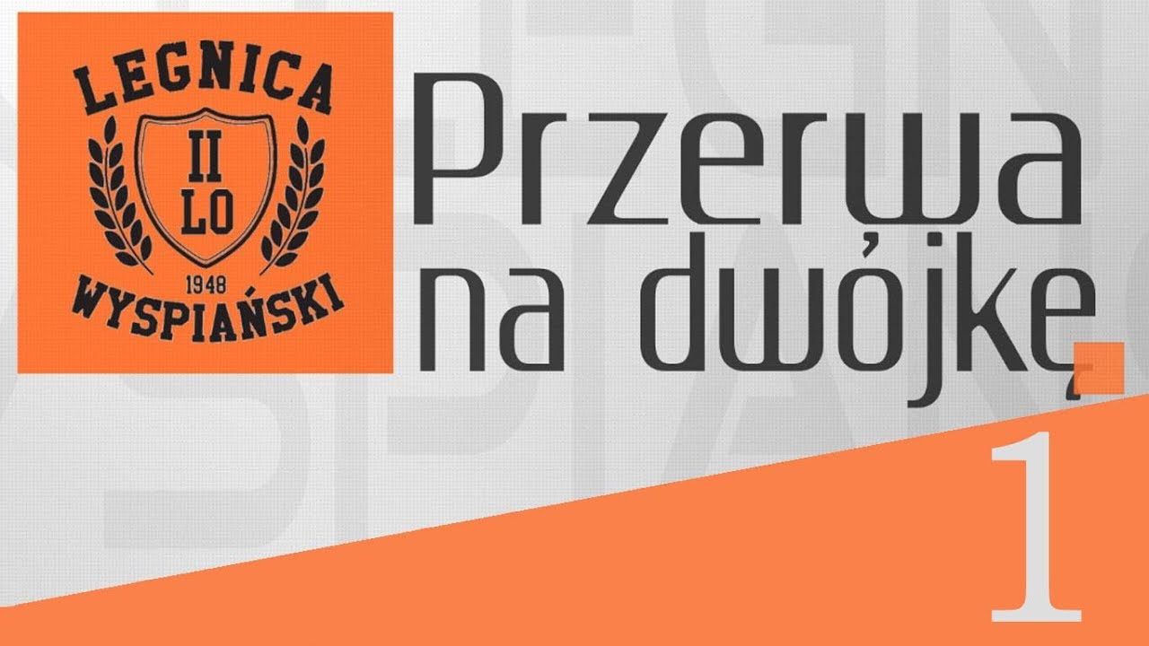 Przerwa Na Dw&oacute;jkę odc. 1