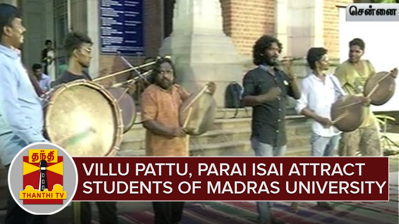 Villu Paatu and Parai Isai attract students of Madras University - Thanthi TV