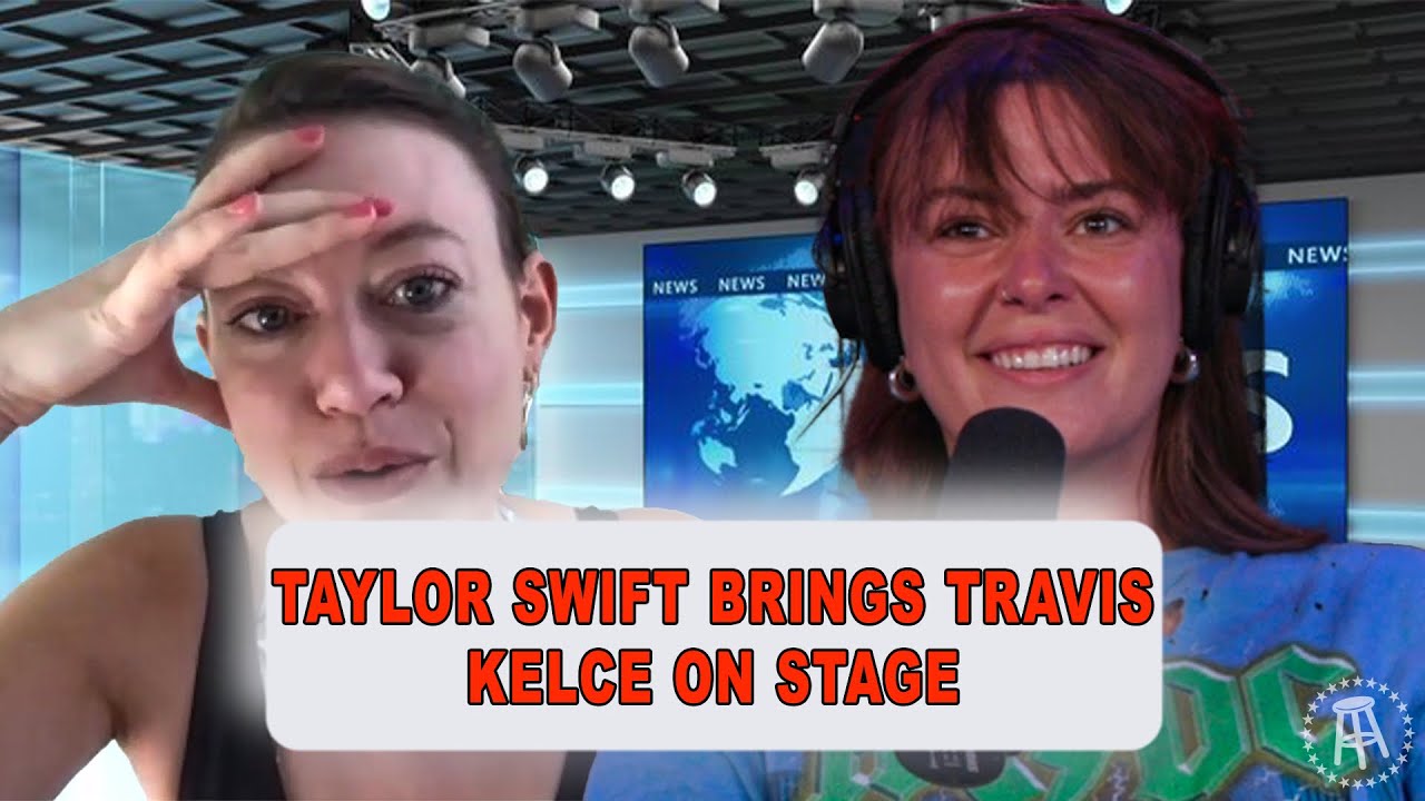 Taylor Swift Brings Travis Kelce On Stage | Episode 61