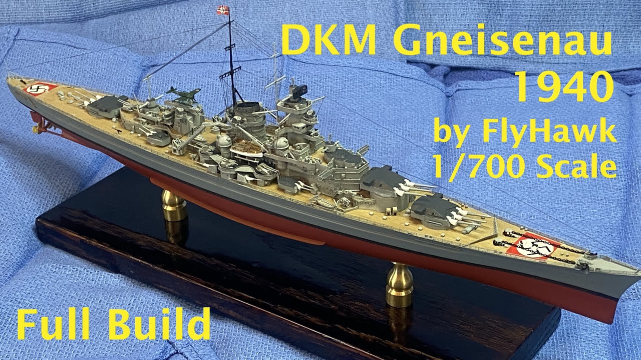 Battleship DKM Gneisenau (1940) by FlyHawk (Deluxe Version), 1/700 Scale, Ship Model, Full Build