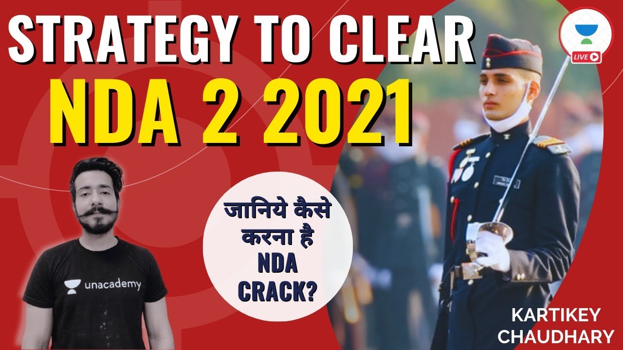 Strategy to Clear NDA 2 2021 | How to crack NDA 2 2021? | Kartikey Chaudhary