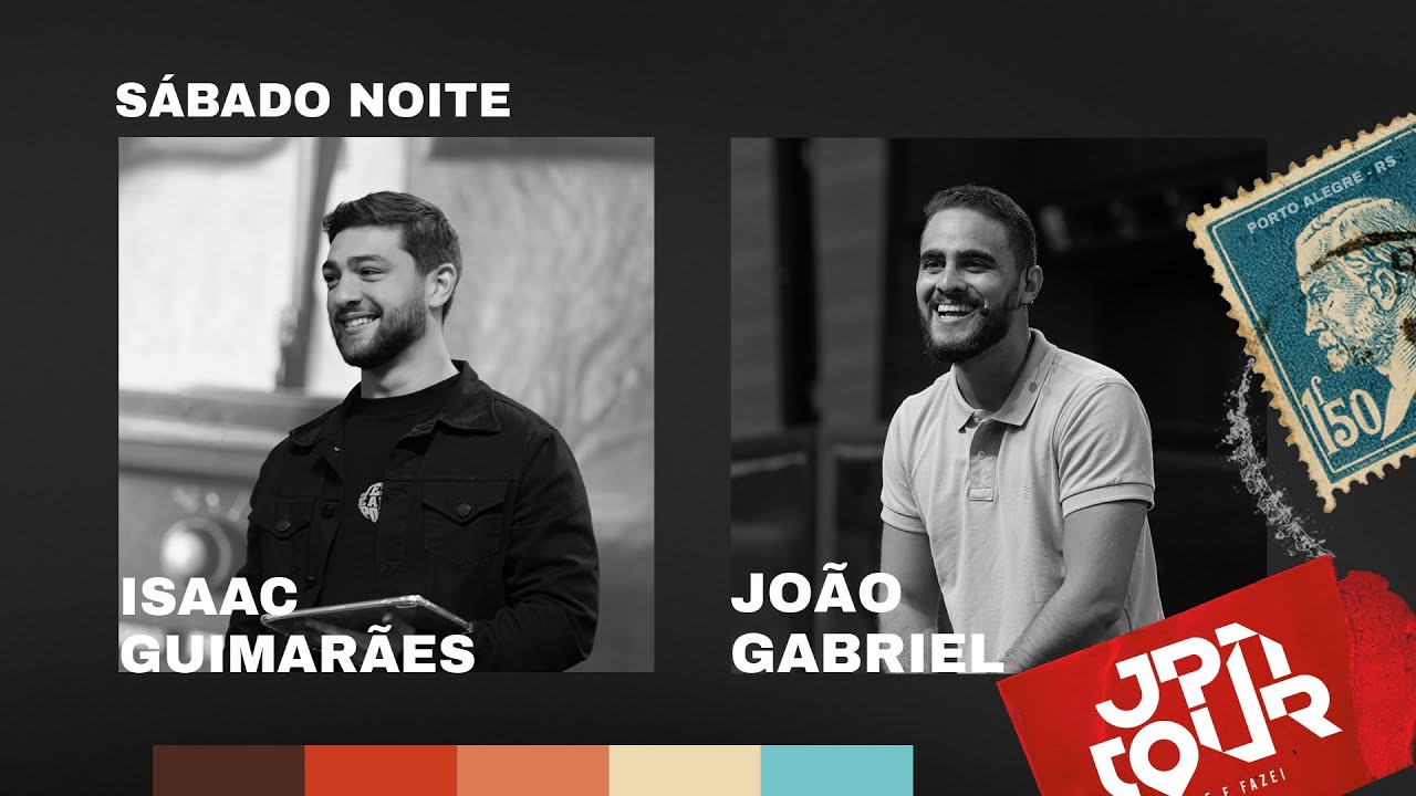 Sábado Noite - JPN Tour Porto Alegre | João Gabriel e Isaac Guimarães