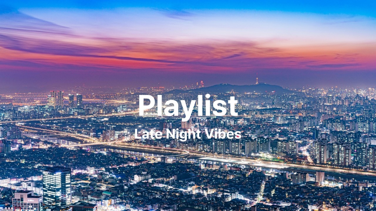 Playlist 서울 밤 드라이브 🌃 Seoul Night Drive K-POP Playlist | Late Night City Lights
